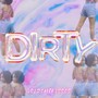 Dirty (Explicit)