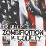 Zombification of Society (Explicit)