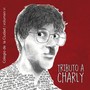 Colegio de la Ciudad, Vol. VI: Tributo a Charly