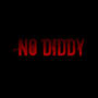 No Diddy