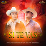 SI TE VAS