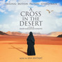 A Cross In The Desert (Original Motion Picture Soundtrack)