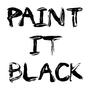 Paint It Black