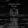 Around You