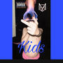 Kids (Explicit)