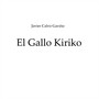 El Gallo Kiriko