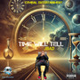 Time will tell (Explicit)