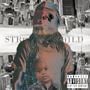 Struggle Child (Explicit)