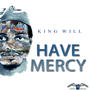 Have mercy (Radio Edit)