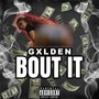 Bout It (Explicit)