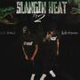 Slangin heat 2 (Explicit)