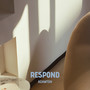 Respond