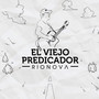 El Viejo Predicador