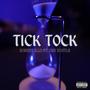 Tick tock (feat. Mista Cee Hustle) [Explicit]