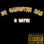 So Gangster Man (Explicit)