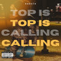 Top Is Calling (Explicit)