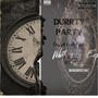 Dirty Party (feat. CEO Riko) [Explicit]