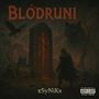 Blódruni (Explicit)