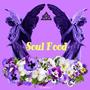 Soul Food (Explicit)