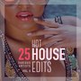 25 Hot House Edits, Vol. 5