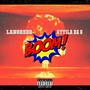 BOOM! (feat. Attila Da G) [Explicit]