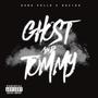 Ghost And Tommy (Explicit)