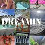 Dreamin (Explicit)