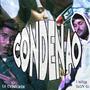 Condenao (feat. Tizzy G & Dj Conjurer) [Explicit]