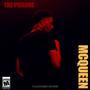 McQueen: The Prelude. (Explicit)