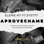 APROVECHAME (Explicit)