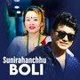 Sunirahanchhu Boli