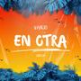 En Otra (feat. Vanjo) [Explicit]