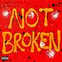 NOT BROKEN (Explicit)