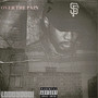 Over the Pain (Explicit)
