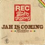 Jah Is Coming Riddim (Jah is coming riddim)