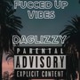 Fucced Up Vibes (Explicit)