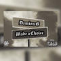 Made A Choice (Explicit)