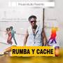 Rumba Y Cache