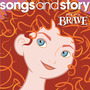 Songs and Story: Brave - EP