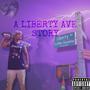 A Liberty Ave Story (Explicit)