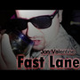 Fast Lane (Explicit)