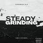 Steady Grinding (Explicit)