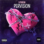 Pervision (Explicit)