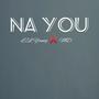 Na You (feat. MD)