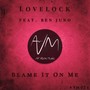 Blame It On Me EP