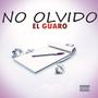 No Olvido (Explicit)