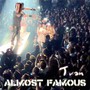 Almost Famous (Explicit)