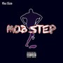 Mob Step (Explicit)