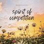 SPIRIT OF COMPETITION