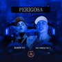 Perigosa (Explicit)